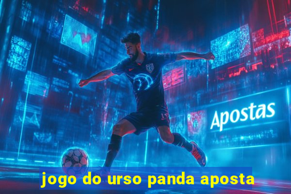 jogo do urso panda aposta